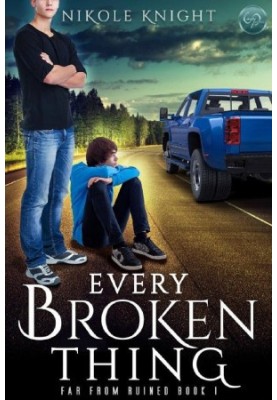 Every Broken Thing (Far From Ruined)