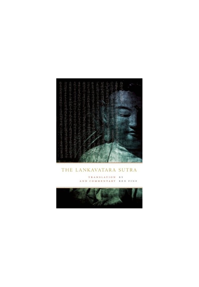 The Lankavatara Sutra: Translation and Commentary