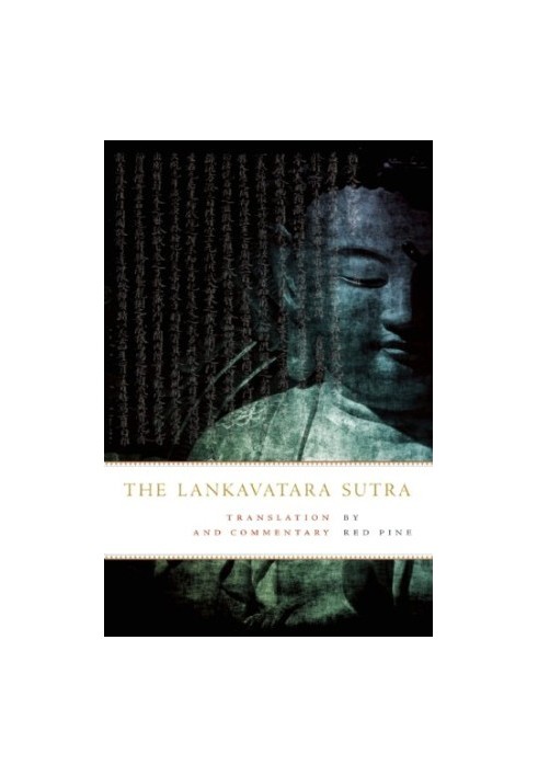 The Lankavatara Sutra: Translation and Commentary