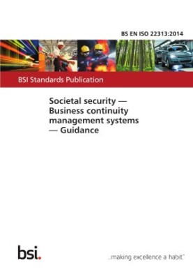 Societal Security. Business Continuity Management Systems. Guidance