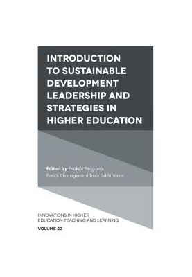 Introduction to Sustainable Development Leadership and Strategies in Higher Education