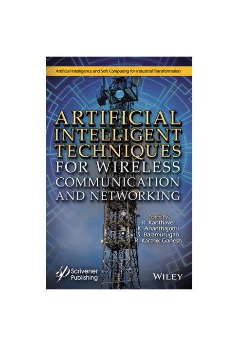 Artificial Intelligent Techniques for Wireless Communication and Networking