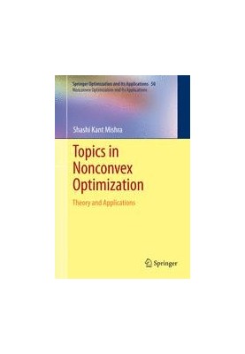 Topics in Nonconvex Optimization: Theory and Applications