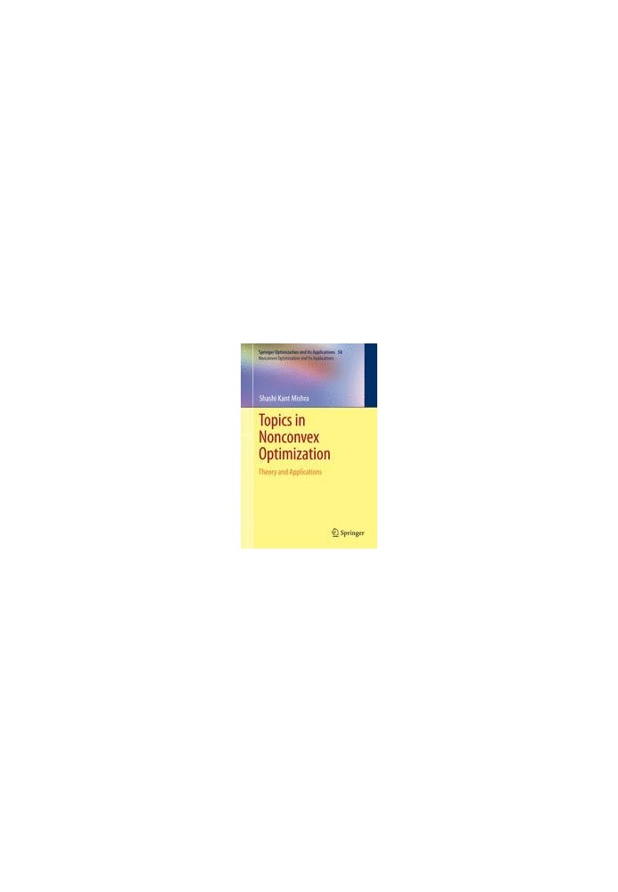 Topics in Nonconvex Optimization: Theory and Applications