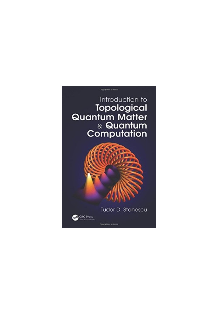 Introduction to Topological Quantum Matter & Quantum Computation