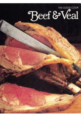 The Good Cook: Beef & Veal