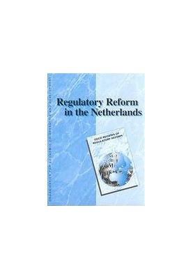Regulatory reform in the Netherlands 1999