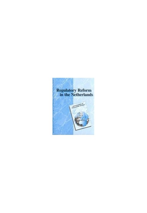 Regulatory reform in the Netherlands 1999