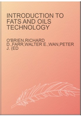 Introduction to Fats and Oils Technology