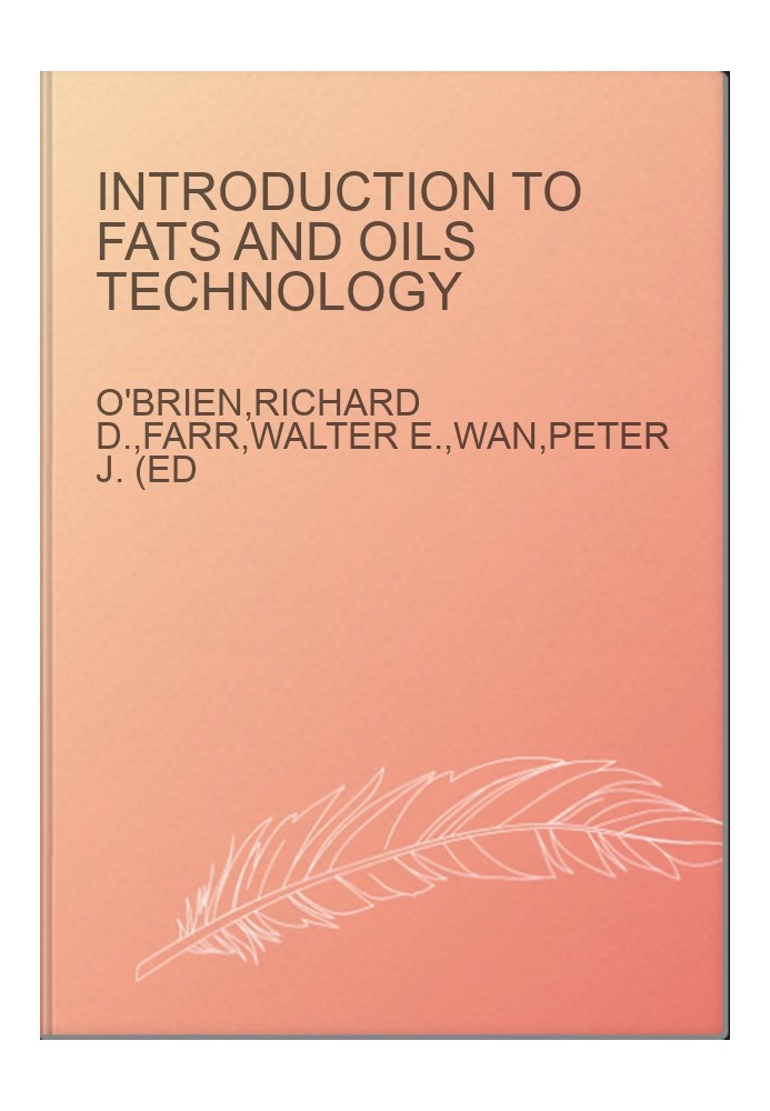Introduction to Fats and Oils Technology