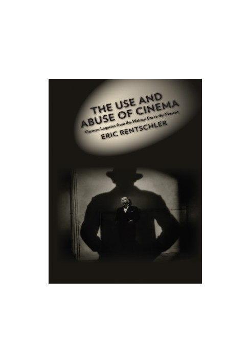 The Use and Abuse of Cinema