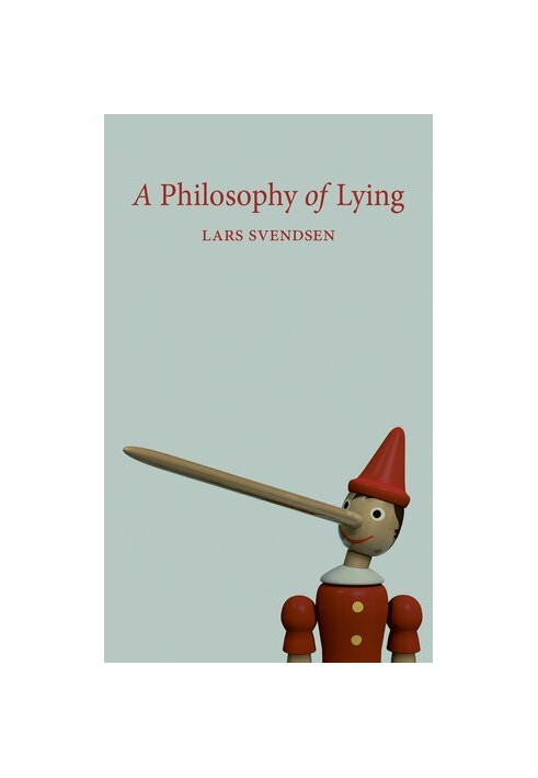 A Philosophy of Lying