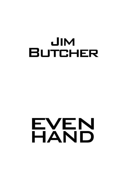 Even Hand (The Dresden Files, 11.1)