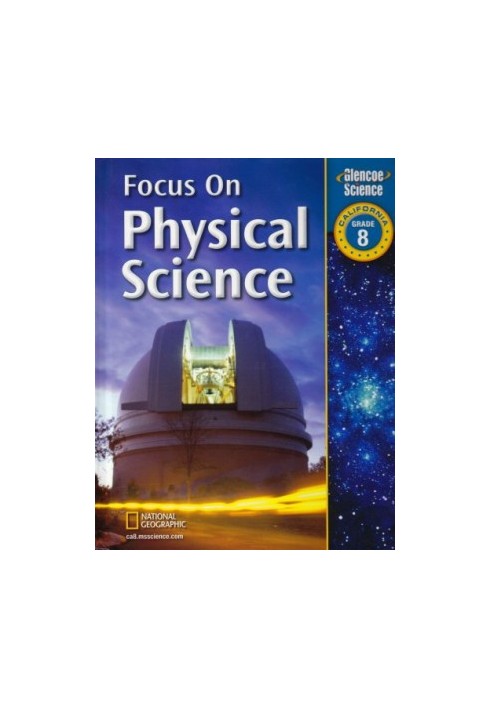 Focus on Physical Science: Grade 8, California