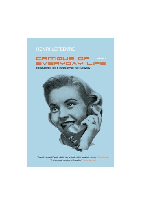 Critique of Everyday Life, Vol. 2) - Foundations for a Sociology of the Everyday