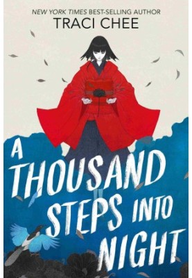 A Thousand Steps Into Night