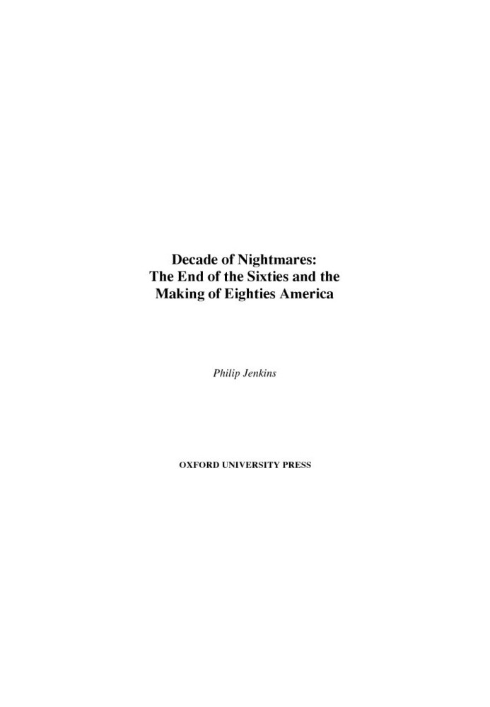 Decade of nightmares the end of the sixties and the making of eighties America