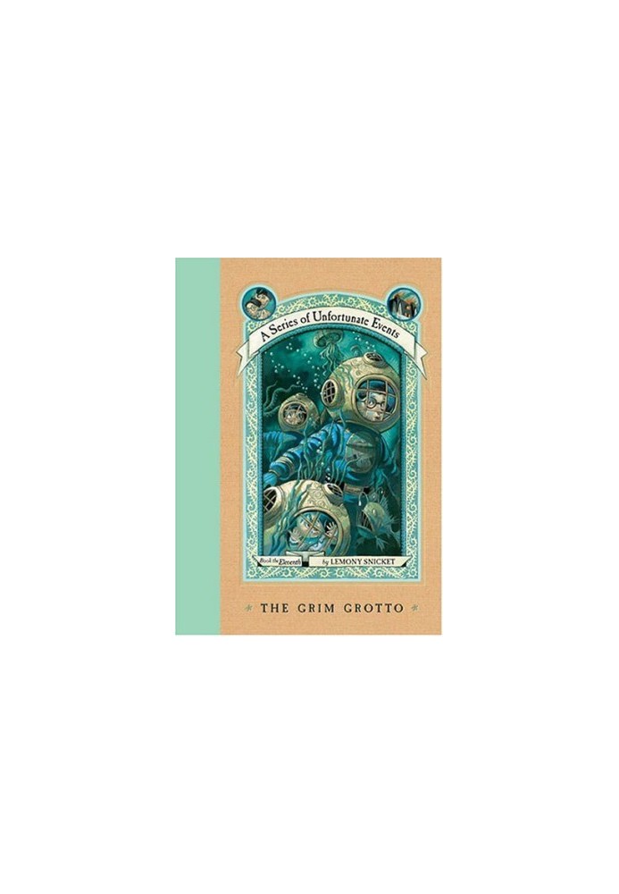 The Grim Grotto (A Series of Unfortunate Events, Book 11)
