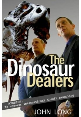 The Dinosaur Dealers: Mission - To Uncover International Fossil Smuggling