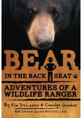 Bear in the Back Seat I and II: Adventures of a Wildlife Ranger in the Great Smoky Mountains National Park: Boxed Set