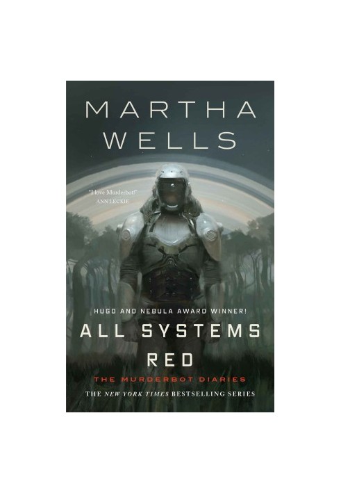 All Systems Red (The Murderbot Diaries 1)