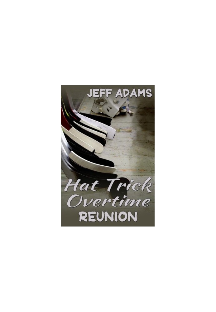 Hat Trick Overtime: Reunion (Hat Trick 3.5)