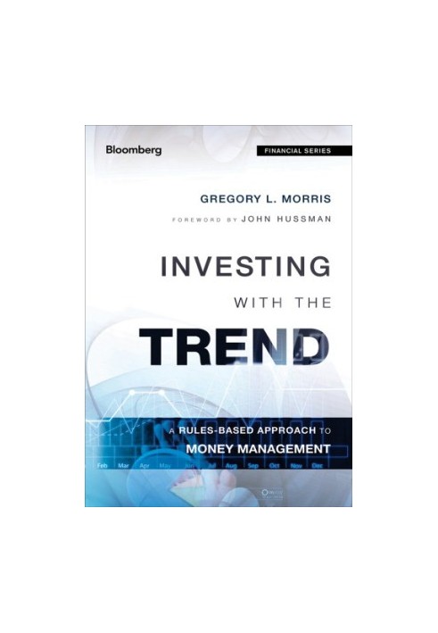 Investing with the trend: a rules-based approach to money management