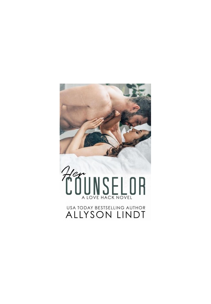 [Love Hack 03] • Her Counselor