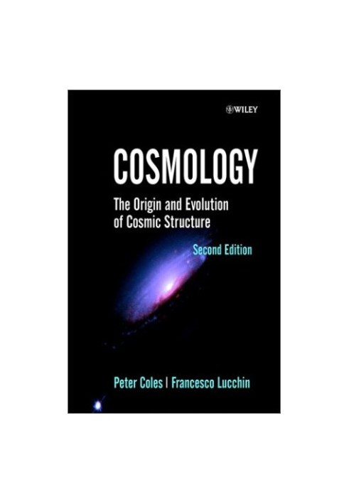 Cosmology: the origin and evolution of cosmic structure