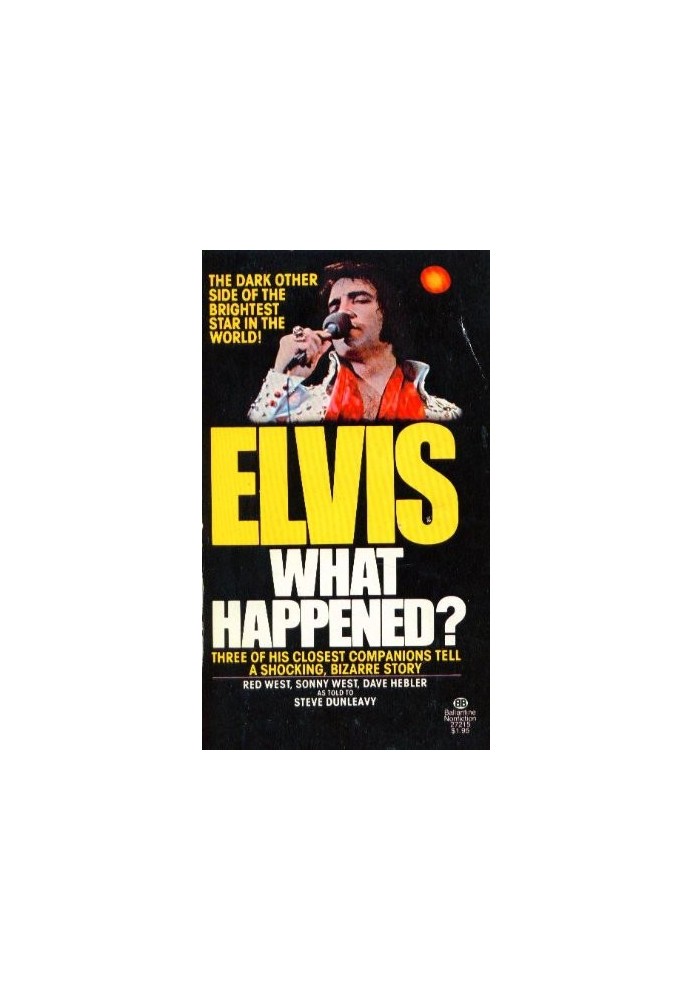 Elvis: What Happened?