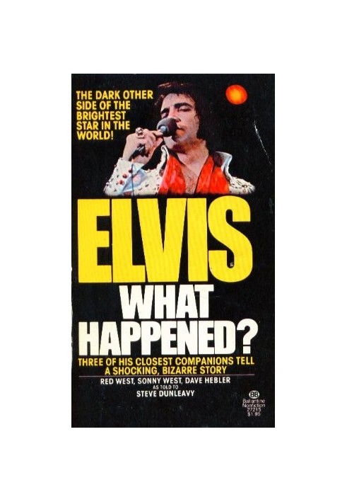 Elvis: What Happened?
