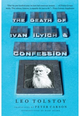 The Death Of Ivan Ilyich and Confession