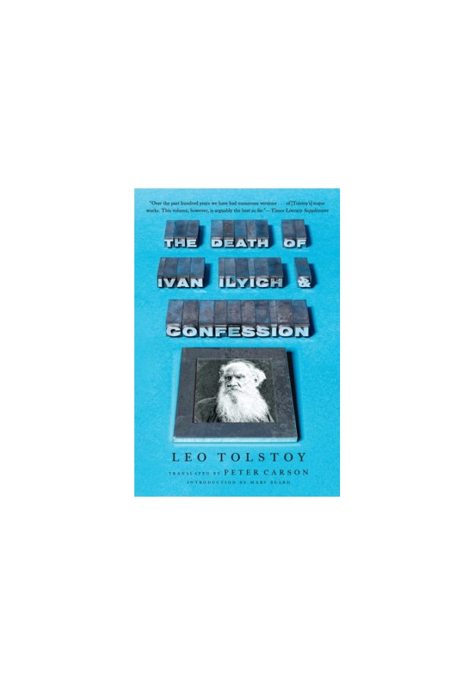 The Death Of Ivan Ilyich and Confession