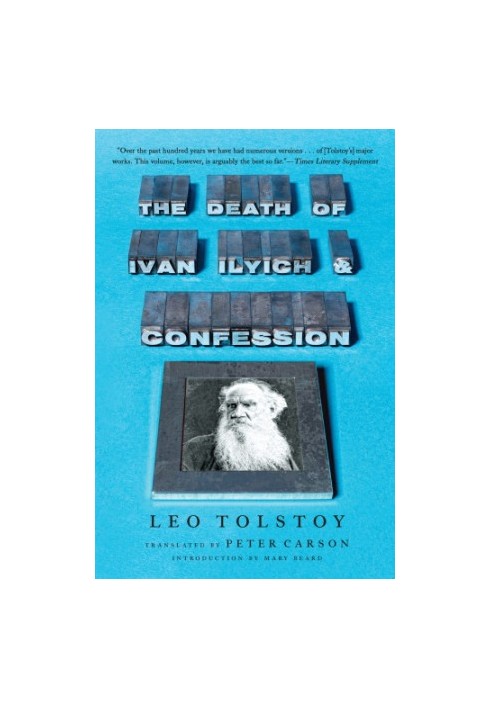 The Death Of Ivan Ilyich and Confession