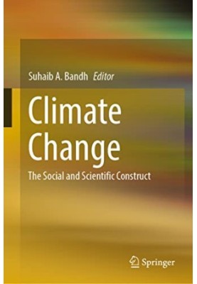 Climate Change: The Social and Scientific Construct