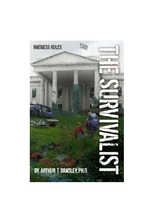 The Survivalist, Book 4: Madness Rules