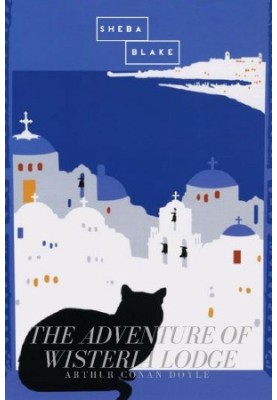 The Adventure of Wisteria Lodge