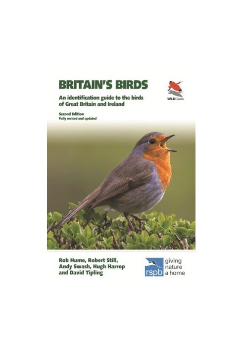 Britain's Birds: An Identification Guide to the Birds of Great Britain and Ireland Second Edition, fully revised and updated