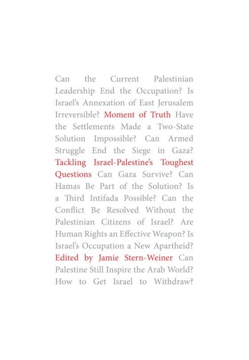 Moment of truth: Tackling Israel-Palestine's toughest questions