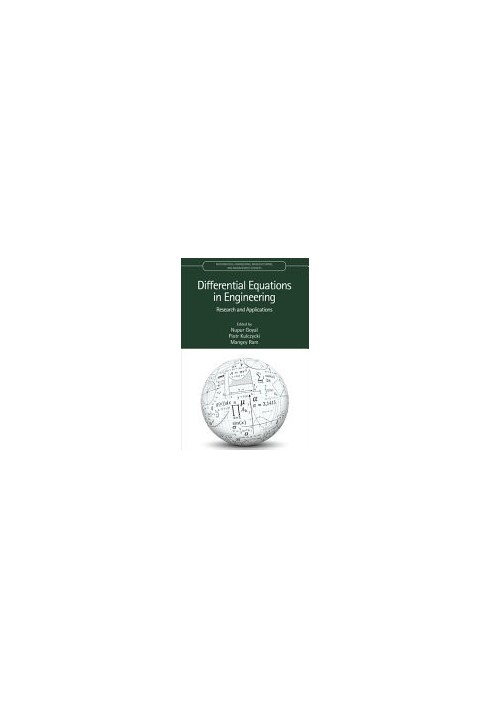 Differential Equations in Engineering: Research and Applications (Mathematical Engineering, Manufacturing, and Management Sci