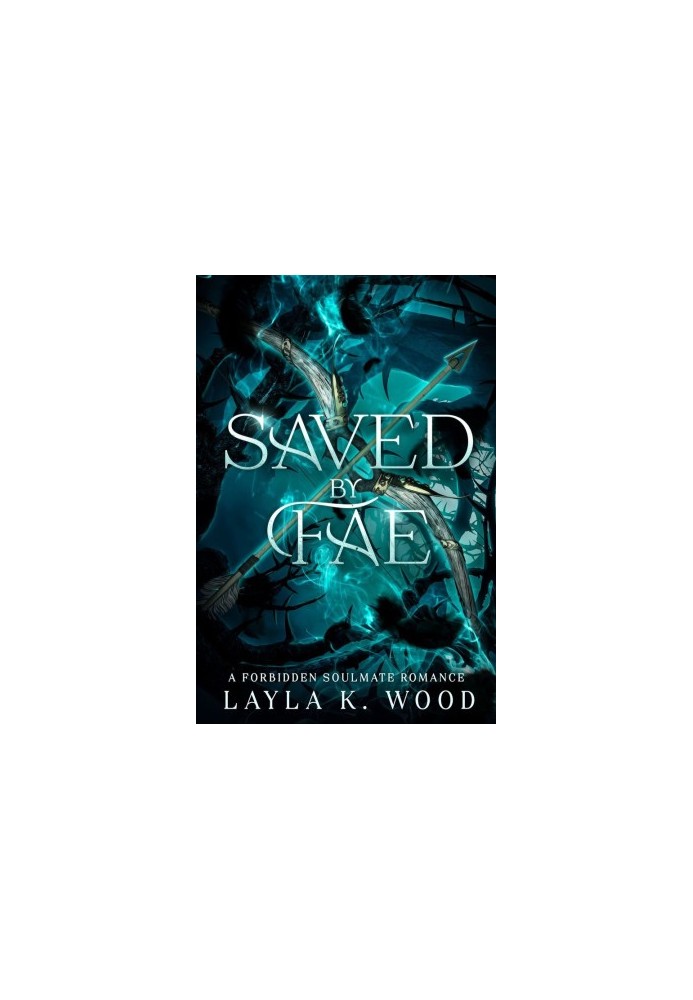 Saved by Fae: a Forbidden Soulmate Romance - Part 1