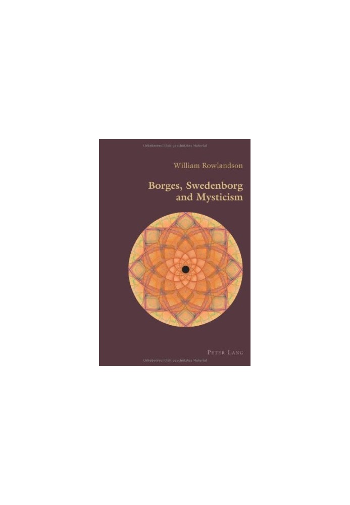 Borges, Swedenborg and Mysticism