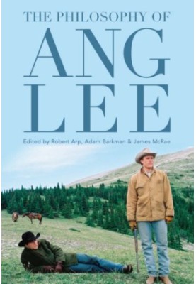 The Philosophy of Ang Lee