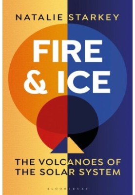 Fire and Ice: The Volcanoes of the Solar System