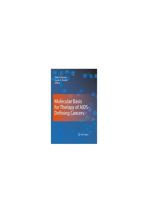 Molecular Basis for Therapy of AIDS-Defining Cancers