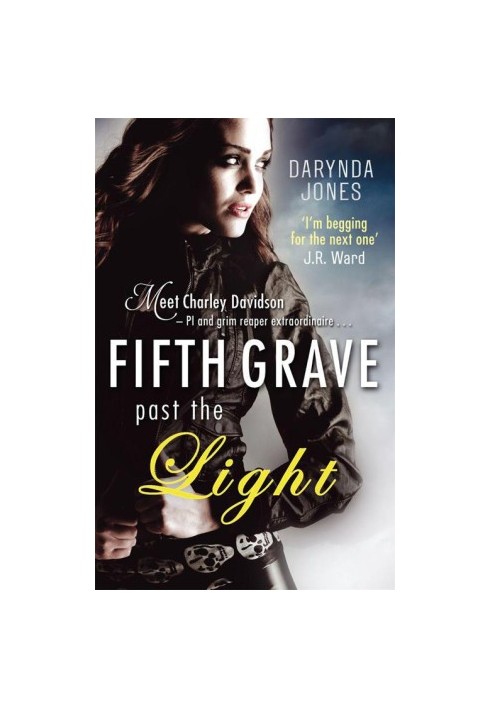 Fifth Grave Past the Light: Number 5 in series (Charley Davidson)
