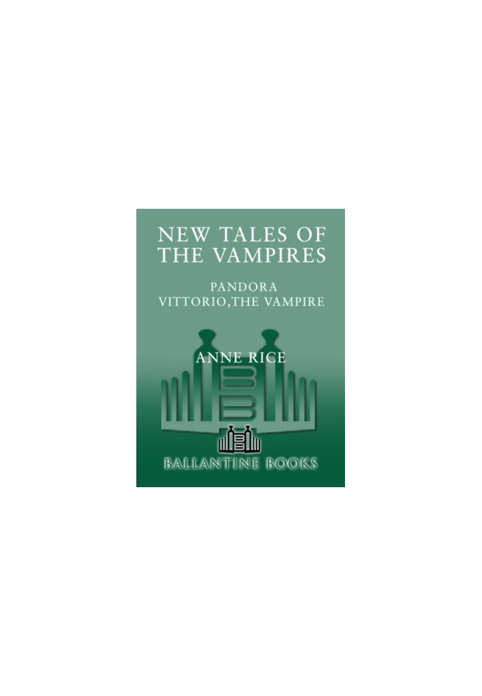 New Tales of the Vampires: Pandora and Vittorio the Vampire