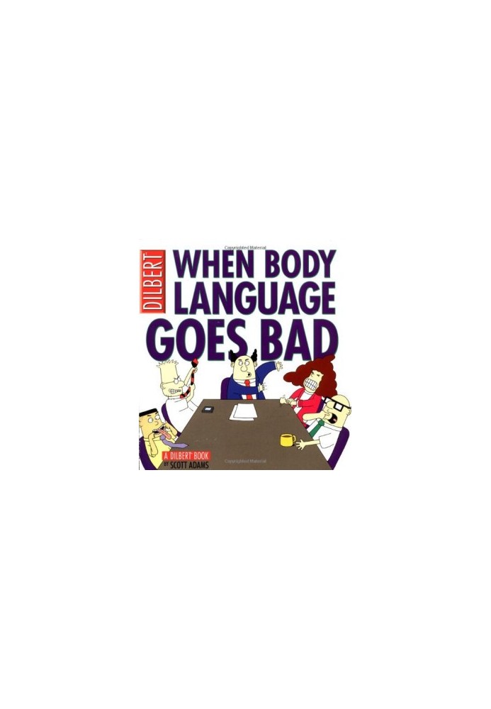 When Body Language Goes Bad: A Dilbert Book
