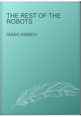 The Rest of the Robots
