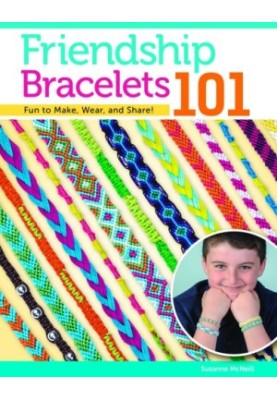 Friendship Bracelets 101